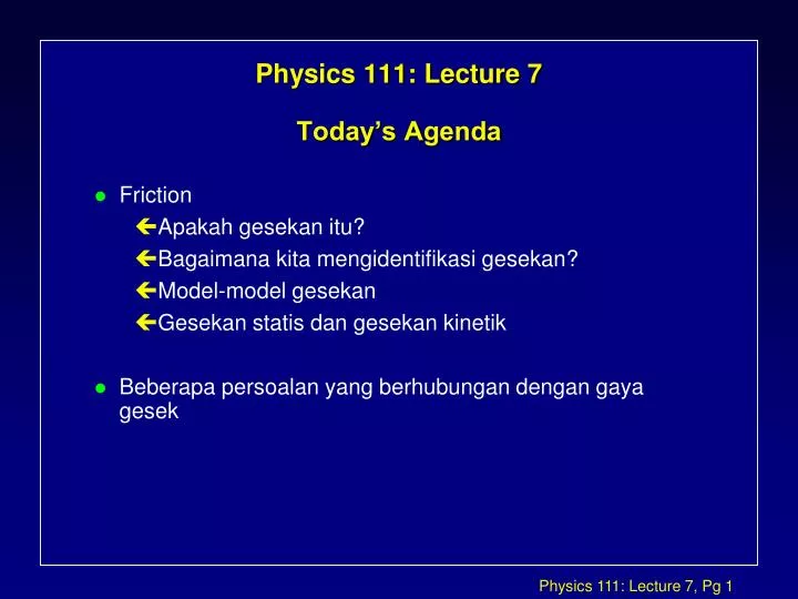 physics 111 lecture 7 today s agenda