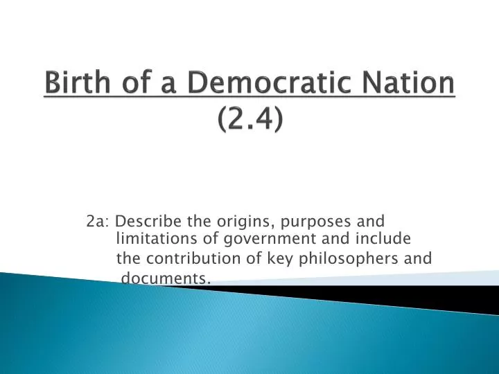 birth of a democratic nation 2 4