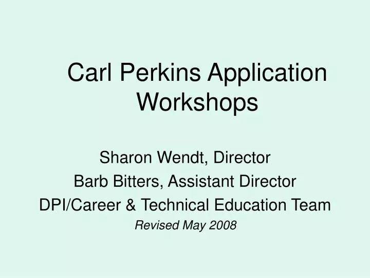 carl perkins application workshops