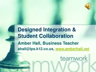 Designed Integration &amp; Student Collaboration