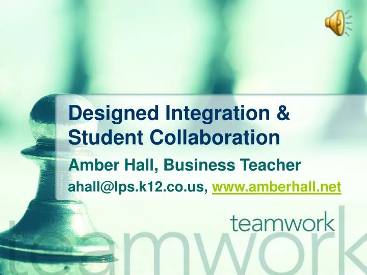 designed integration student collaboration