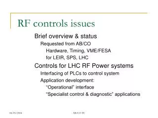 RF controls issues
