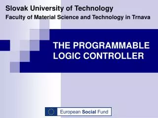 THE PROGRAMMABLE LOGIC CONTROLLER