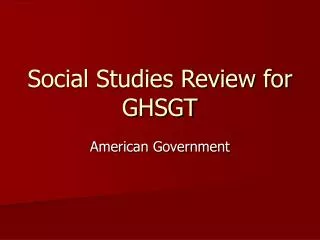 Social Studies Review for GHSGT