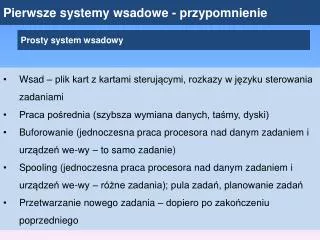 pierwsze systemy wsadowe przypomnienie