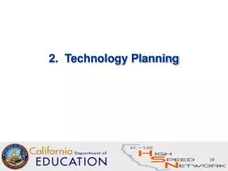 2. Technology Planning
