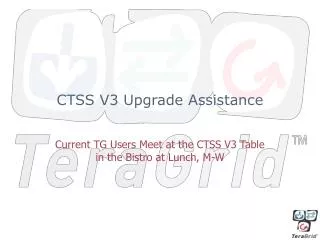 CTSS V3 Upgrade Assistance