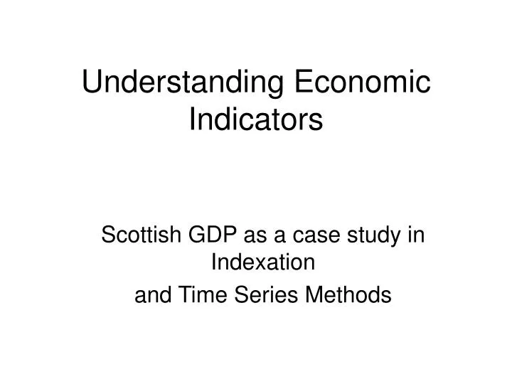 understanding economic indicators