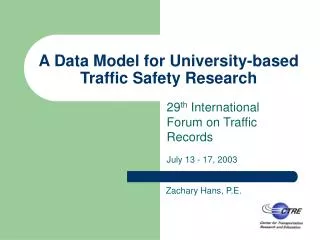 A Data Model for University-based Traffic Safety Research