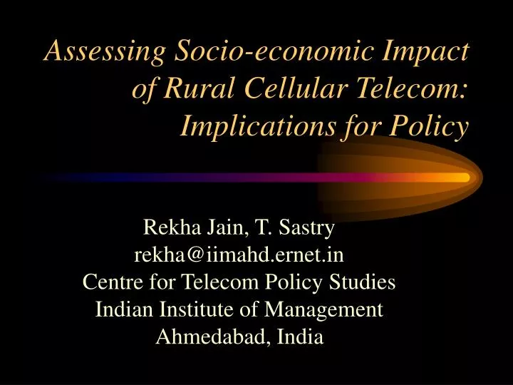 assessing socio economic impact of rural cellular telecom implications for policy