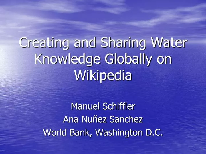 creating and sharing water knowledge globally on wikipedia