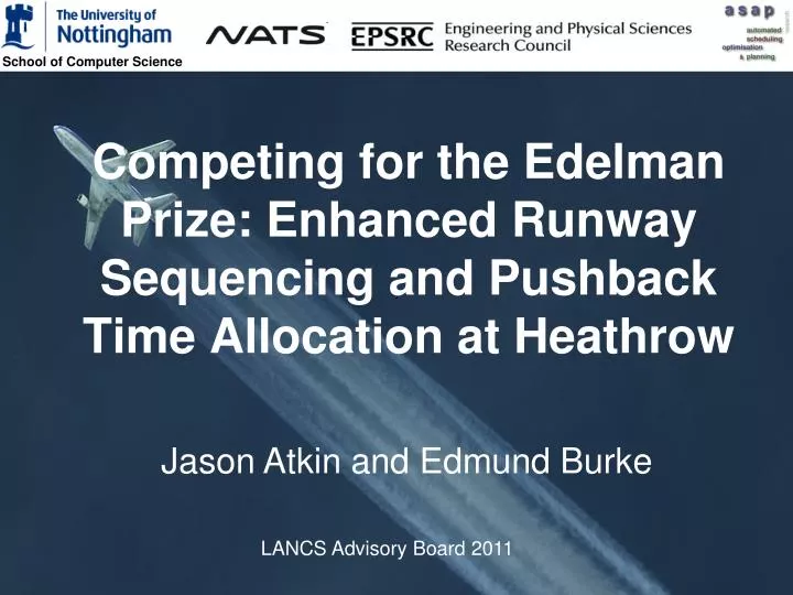 competing for the edelman prize enhanced runway sequencing and pushback time allocation at heathrow