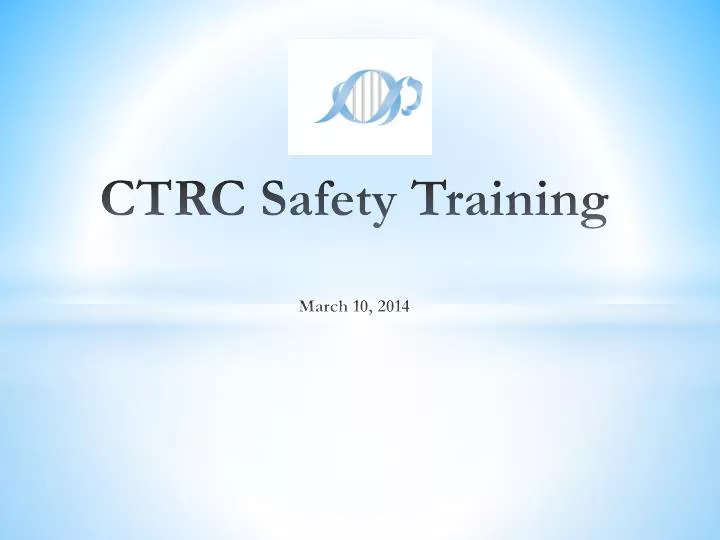 ctrc safety training march 10 2014