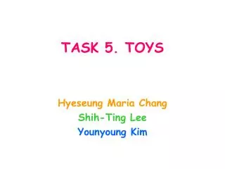 TASK 5. TOYS