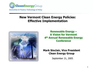 New Vermont Clean Energy Policies: Effective Implementation