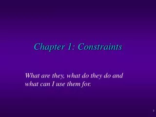 Chapter 1: Constraints