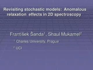Revisiting stochastic models: Anomalous relaxation effects in 2D spectroscopy