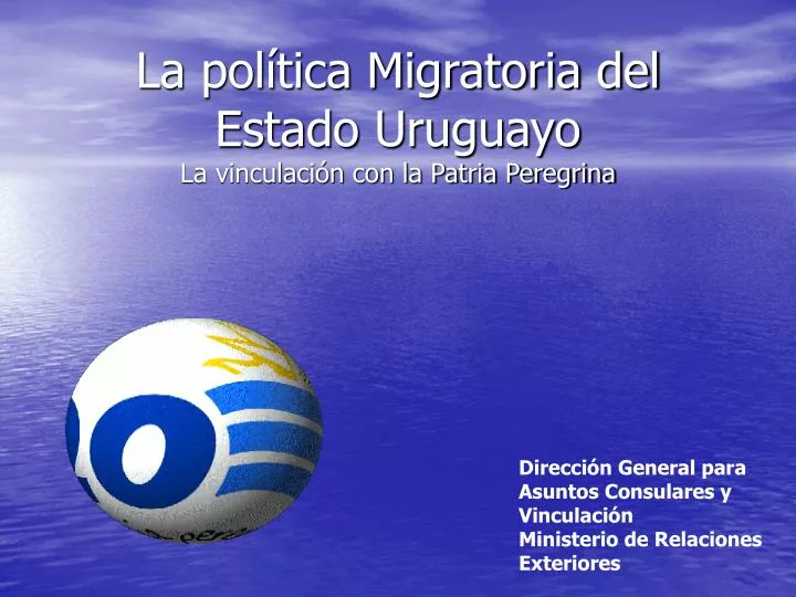 la pol tica migratoria del estado uruguayo la vinculaci n con la patria peregrina