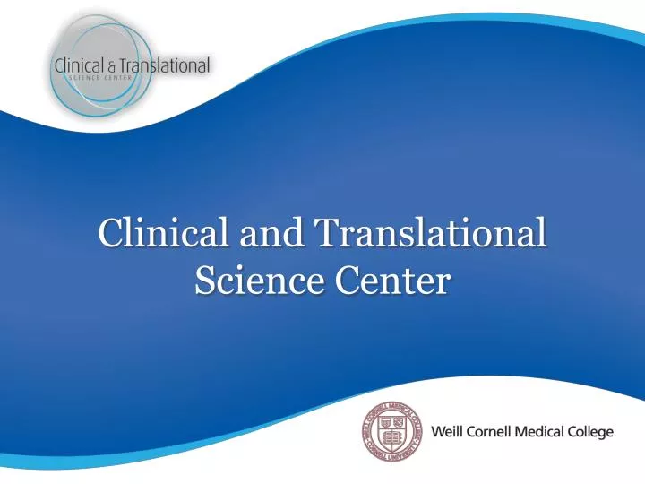 clinical and translational science center
