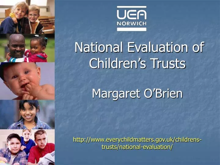 national evaluation of children s trusts margaret o brien