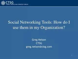 Social Networking Tools: How do I use them in my Organization?