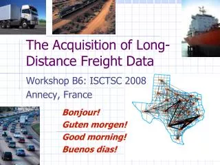 The Acquisition of Long-Distance Freight Data