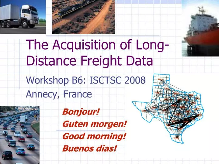 the acquisition of long distance freight data