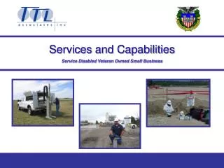 Services and Capabilities Service Disabled Veteran Owned Small Business