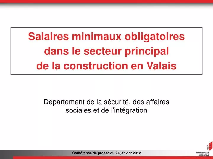 salaires minimaux obligatoires dans le secteur principal de la construction en valais