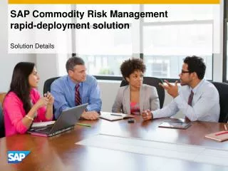 SAP Commodity Risk Management rapid-deployment solution