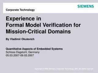 Experience in Formal Model Verification for Mission-Critical Domains