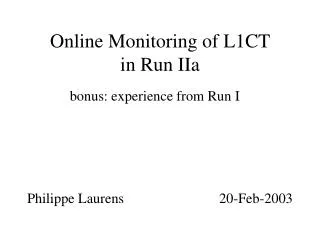 Online Monitoring of L1CT in Run IIa