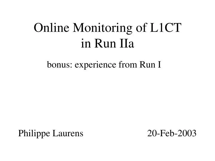 online monitoring of l1ct in run iia