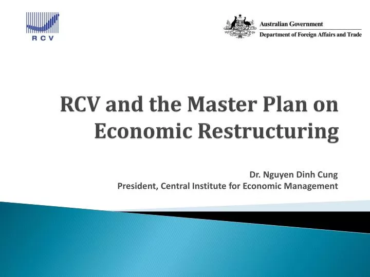 rcv and the master plan on e conomic r estructuring