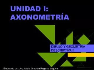 unidad i axonometr a
