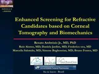 Enhanced Screening for Refractive Candidates based on Corneal Tomography and Biomechanics