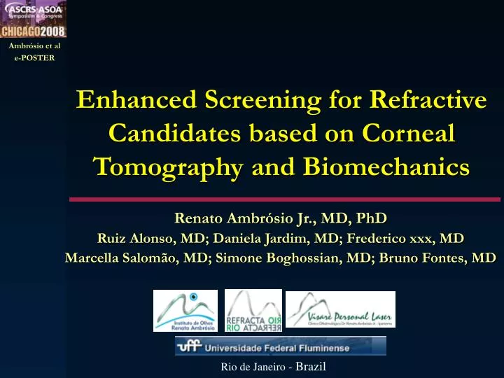 enhanced screening for refractive candidates based on corneal tomography and biomechanics