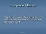 Probability Calculations with Angie Cook - Independent Events - slide 1