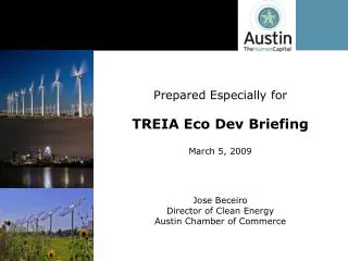 Prepared Especially for TREIA Eco Dev Briefing March 5, 2009