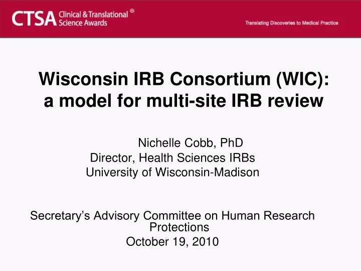 wisconsin irb consortium wic a model for multi site irb review