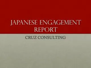 JAPANESE ENGAGEMENT REPORT