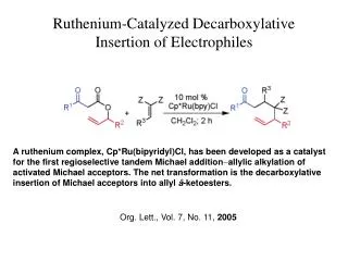 Ruthenium-Catalyzed Decarboxylative Insertion of Electrophiles