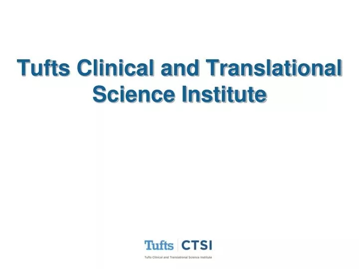 tufts clinical and translational science institute