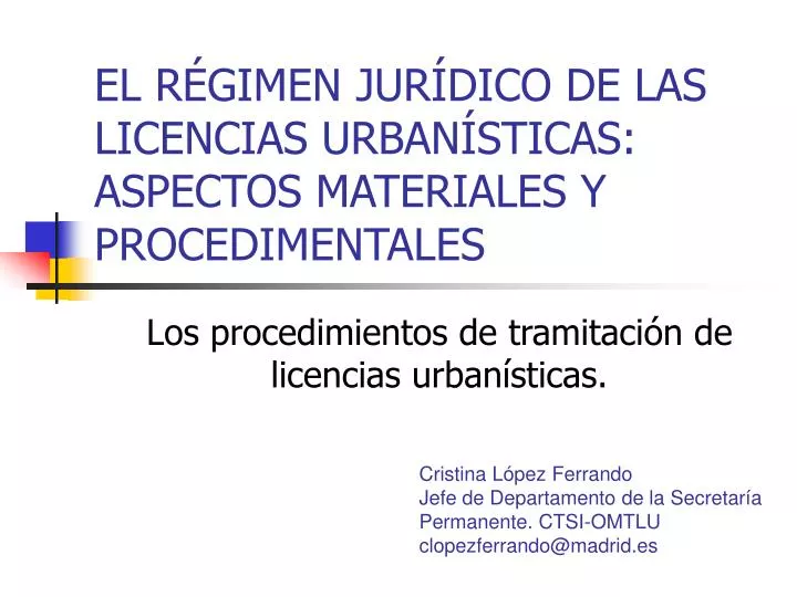 el r gimen jur dico de las licencias urban sticas aspectos materiales y procedimentales