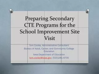 Preparing Secondary CTE Programs for the School Improvement Site Visit