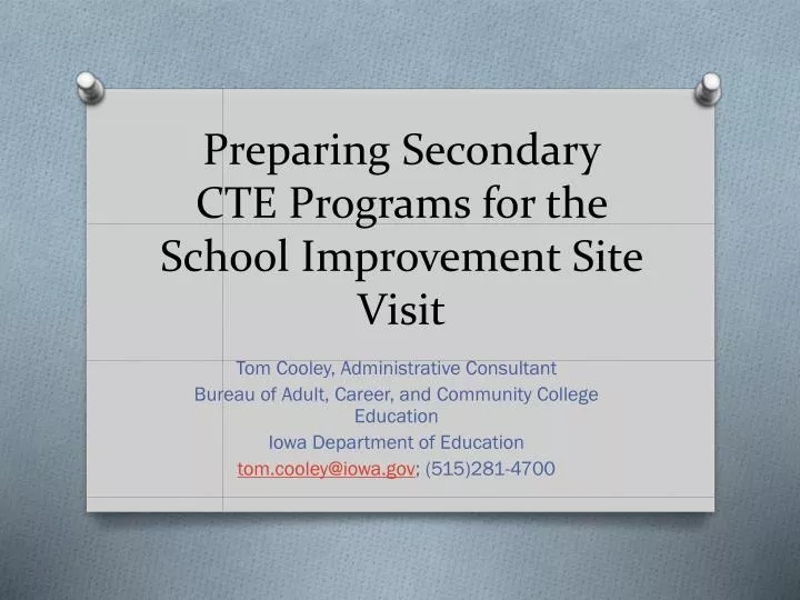 preparing secondary cte programs for the school improvement site visit