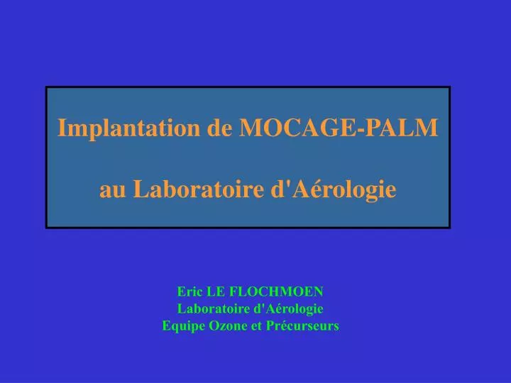 implantation de mocage palm au laboratoire d a rologie