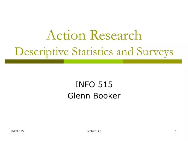 action research descriptive statistics and surveys