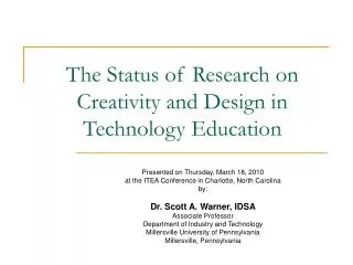 The Status of Research on Creativity and Design in Technology Education