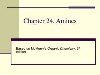 Chapter 24. Amines